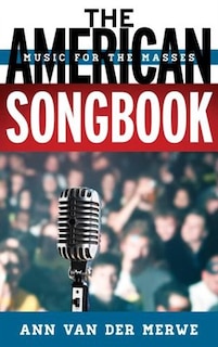 The American Songbook: Music for the Masses