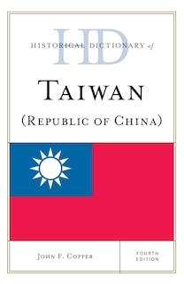 Couverture_Historical Dictionary Of Taiwan (republic Of China)