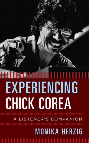 Front cover_Experiencing Chick Corea