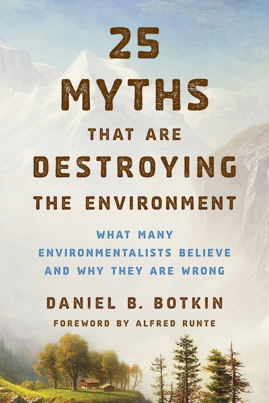 Front cover_25 Myths That Are Destroying The Environment