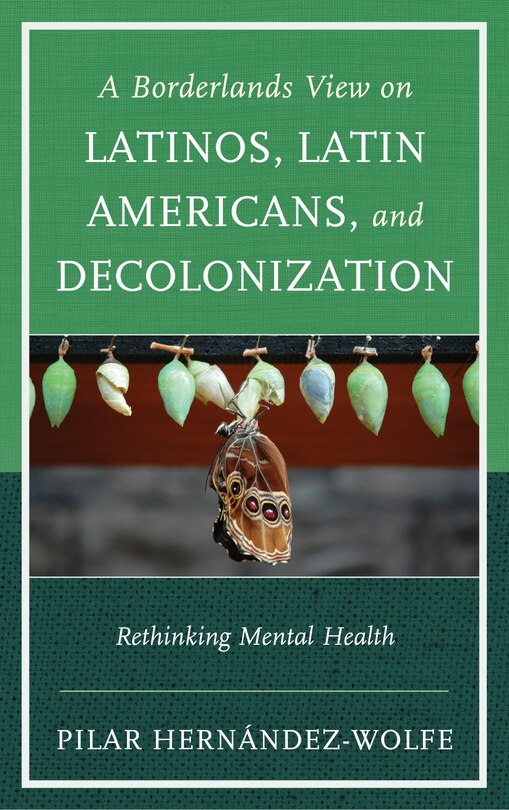 Couverture_A Borderlands View on Latinos, Latin Americans, and Decolonization