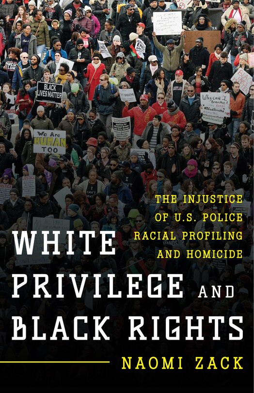Front cover_White Privilege And Black Rights