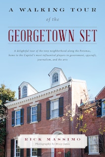 Front cover_A Walking Tour of the Georgetown Set