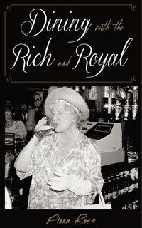 Front cover_Dining With The Rich And Royal
