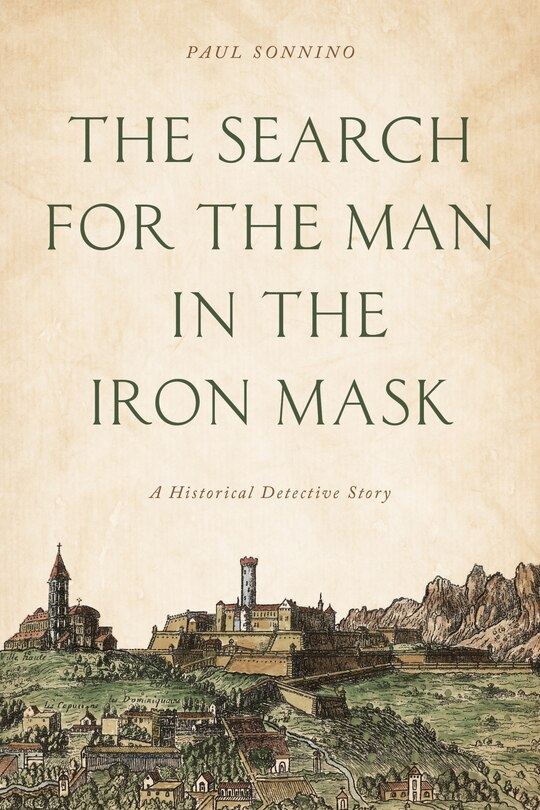 Front cover_The Search for the Man in the Iron Mask