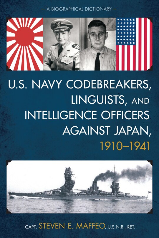 Couverture_U.s. Navy Codebreakers, Linguists, And Intelligence Officers Against Japan, 1910-1941