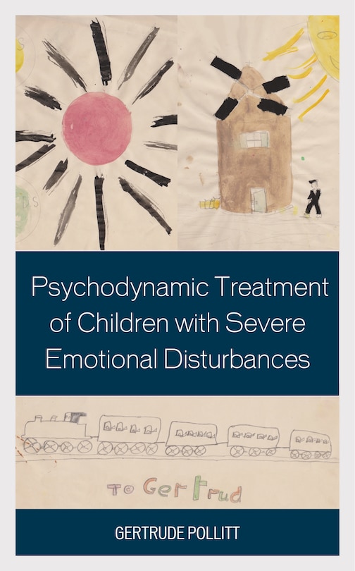Couverture_Psychodynamic Treatment Of Children With Severe Emotional Disturbances