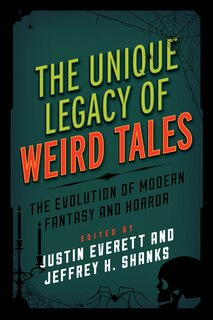 Front cover_The Unique Legacy of Weird Tales
