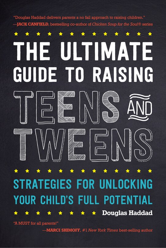 Front cover_The Ultimate Guide To Raising Teens And Tweens