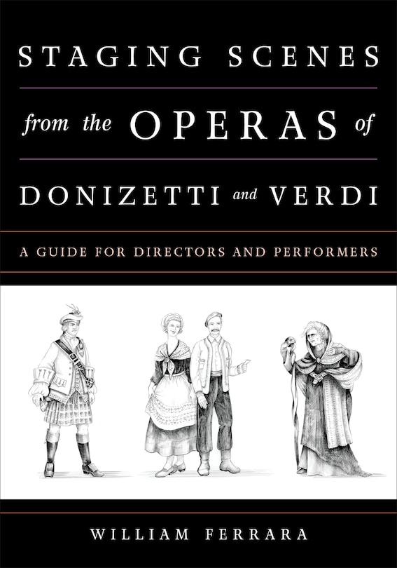 Couverture_Staging Scenes From The Operas Of Donizetti And Verdi