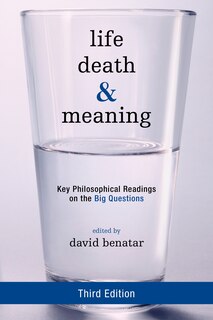 Front cover_Life, Death, And Meaning