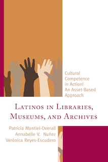 Couverture_Latinos In Libraries, Museums, And Archives