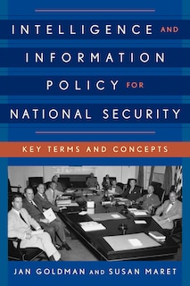 Front cover_Intelligence And Information Policy For National Security