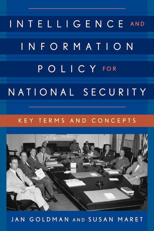 Front cover_Intelligence And Information Policy For National Security
