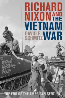 Front cover_Richard Nixon And The Vietnam War
