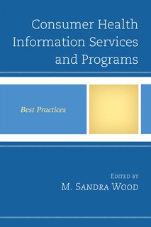 Front cover_Consumer Health Information Services And Programs