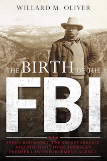 Front cover_The Birth of the FBI