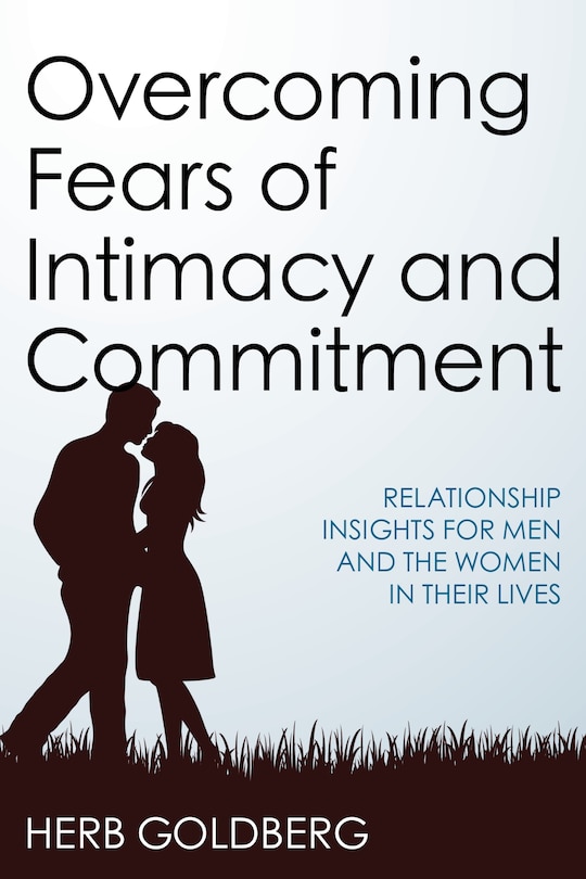 Couverture_Overcoming Fears Of Intimacy And Commitment