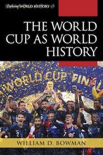 Couverture_The World Cup as World History