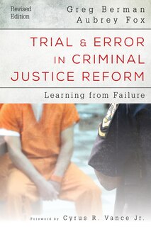 Couverture_Trial And Error In Criminal Justice Reform