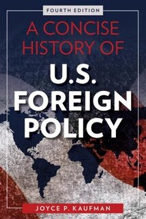 Front cover_A Concise History Of U.s. Foreign Policy