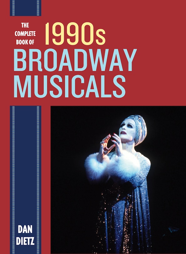 Front cover_The Complete Book of 1990s Broadway Musicals