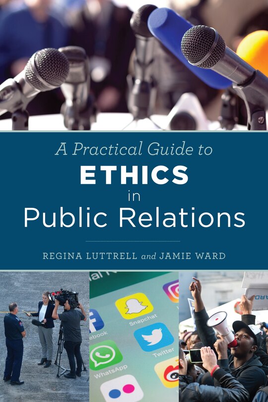 Front cover_A Practical Guide to Ethics in Public Relations