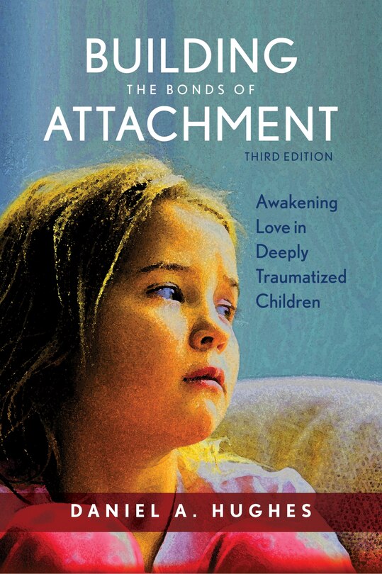 Front cover_Building The Bonds Of Attachment