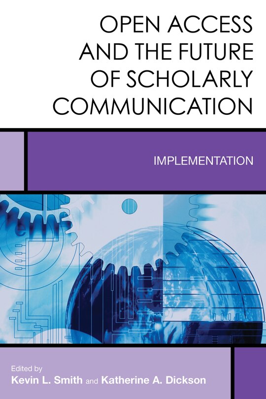 Couverture_Open Access And The Future Of Scholarly Communication