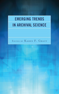 Couverture_Emerging Trends In Archival Science