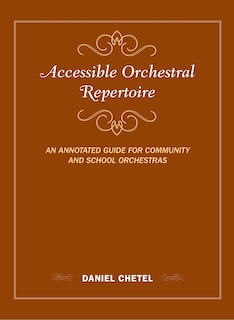 Front cover_Accessible Orchestral Repertoire