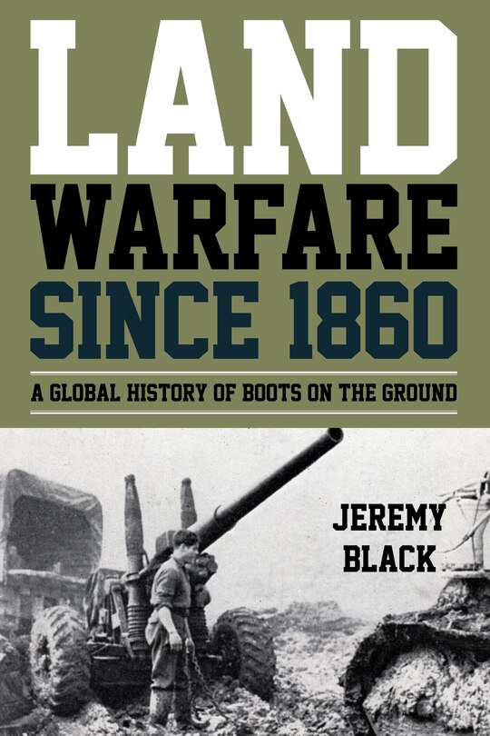 Couverture_Land Warfare Since 1860