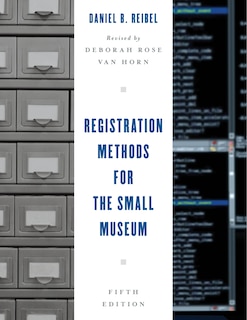 Front cover_Registration Methods For The Small Museum
