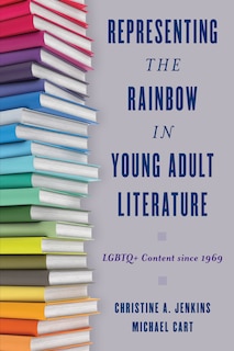 Couverture_Representing The Rainbow In Young Adult Literature