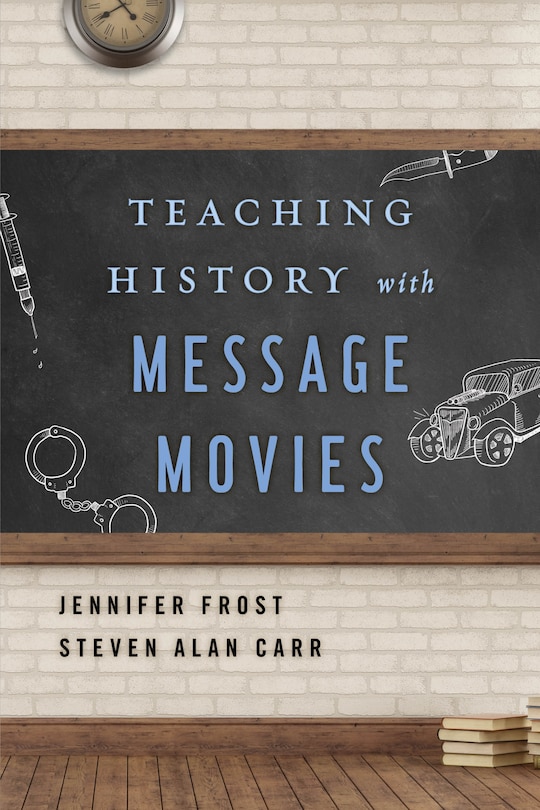 Teaching History With Message Movies