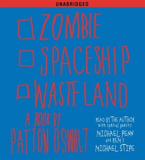 Zombie Spaceship Wasteland: A Book by Patton Oswalt