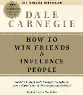 How To Win Friends And Influence People Deluxe 75th Anniversary Edition by Dale Carnegie