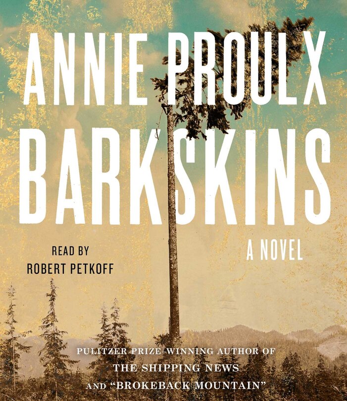 Barkskins: A Novel