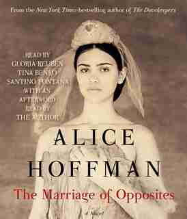 Marriage of Opposites by Alice Hoffman