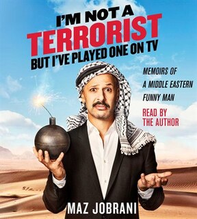 Front cover_I'm Not a Terrorist, But I've Played One On TV