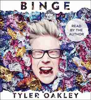 Binge by Tyler Oakley