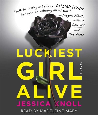 Luckiest Girl Alive: A Novel