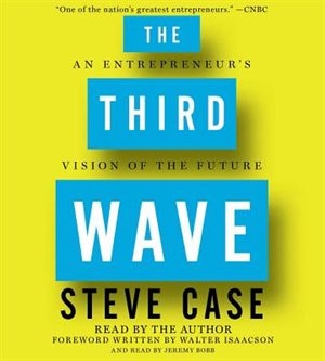 The Third Wave: An Entrepreneur's Vision of the Future