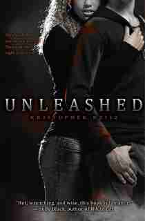 Unleashed by Kristopher Reisz