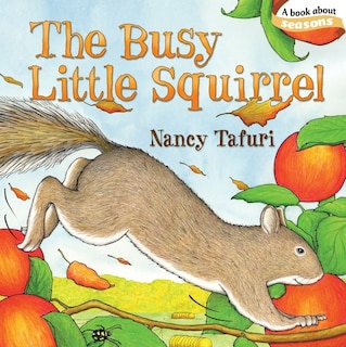 The Busy Little Squirrel