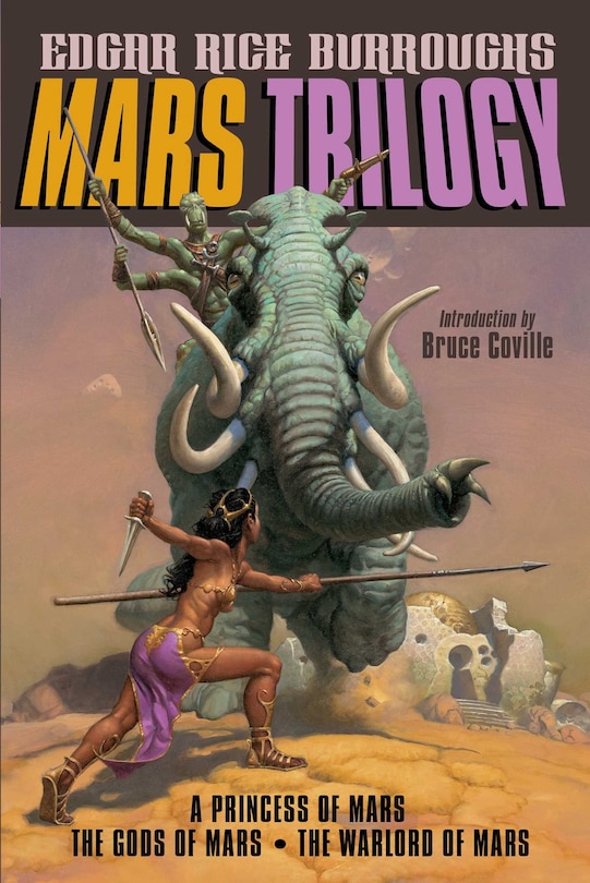 Mars Trilogy: A Princess of Mars; The Gods of Mars; The Warlord of Mars