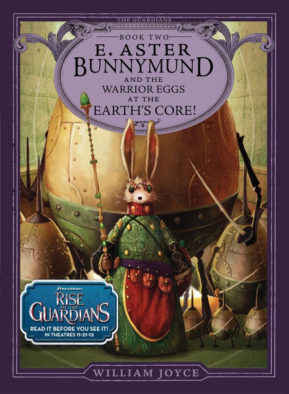 Couverture_E. Aster Bunnymund and the Warrior Eggs at the Earth's Core!