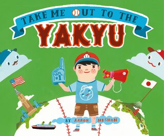 Front cover_Take Me Out to the Yakyu