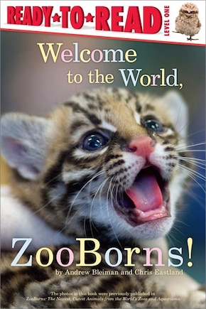 Welcome to the World, Zooborns!: Ready-to-Read Level 1