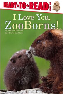 Front cover_I Love You, ZooBorns!